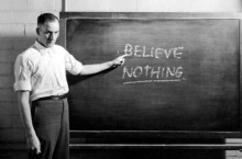 Believe nothing.jpg